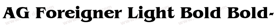 AG Foreigner Light Bold Bold字体转换